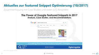 52 @peakaceag pa.ag
Aktuelles zur featured Snippet Optimierung (10/2017)
Zusammenfassung mit Case Studies und vielen (US) Beispielen:
Mehr: http://pa.ag/2zSCvPG
 