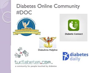 Diabetes Online Community
#DOC
Diabulimia Helpline
 