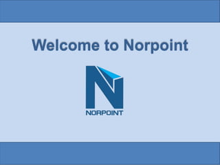 Welcome to Norpoint
 
