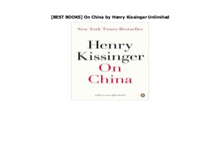 [BEST BOOKS] On China by Henry Kissinger Unlimited
On China by Henry Kissinger In 1971 Henry Kissinger took the historic step of reopening relations between China and the West, and since then has been more intimately connected with the country at the highest level than any other western figure. This book distils his unique experience, examining China s history from the classical era to the present day, describing the essence of its millennia-old approach to diplomacy, strategy and negotiation, and reflecting on these attitudes for our own uncertain future. click here https://ricardootong.blogspot.ca/?book=0143121316
 
