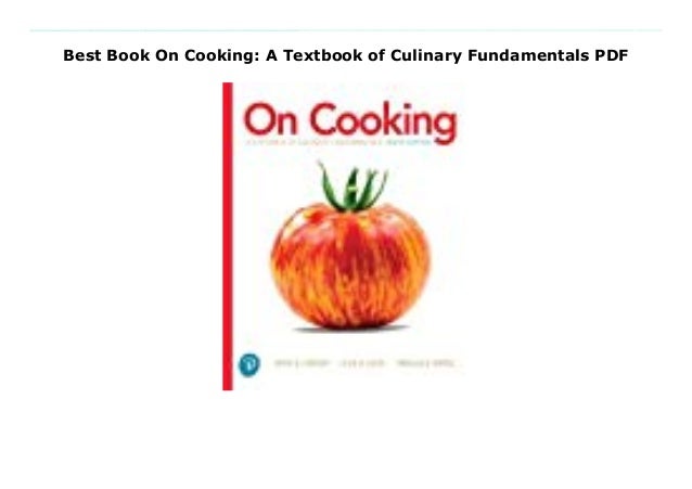 on cooking a textbook of culinary fundamentals