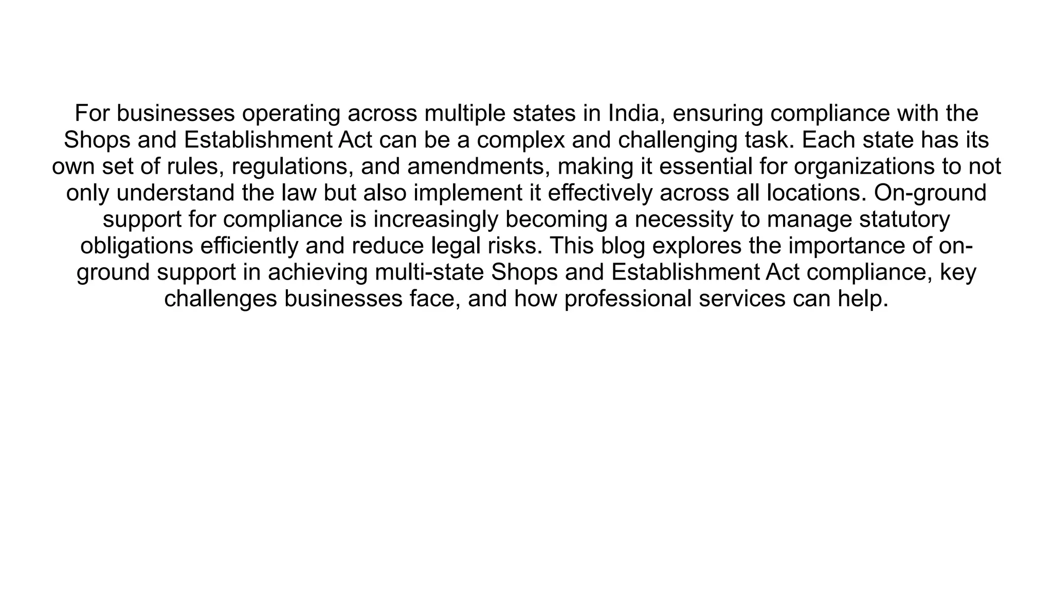 On-Ground Support for Multi-State Shops and Establishment Act ...