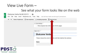 View Live Form –
See what your form looks like on the web
 