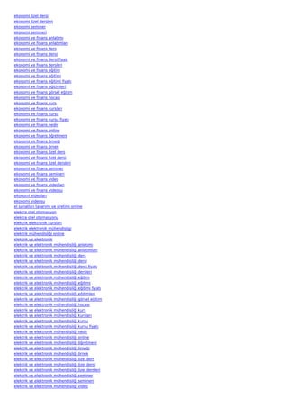ekonomi özel dersi
ekonomi özel dersleri
ekonomi seminer
ekonomi semineri
ekonomi ve finans anlatımı
ekonomi ve finans anlatımları
ekonomi ve finans ders
ekonomi ve finans dersi
ekonomi ve finans dersi fiyatı
ekonomi ve finans dersleri
ekonomi ve finans eğitim
ekonomi ve finans eğitimi
ekonomi ve finans eğitimi fiyatı
ekonomi ve finans eğitimleri
ekonomi ve finans görsel eğitim
ekonomi ve finans hocası
ekonomi ve finans kurs
ekonomi ve finans kursları
ekonomi ve finans kursu
ekonomi ve finans kursu fiyatı
ekonomi ve finans nedir
ekonomi ve finans online
ekonomi ve finans öğretmeni
ekonomi ve finans örneği
ekonomi ve finans örnek
ekonomi ve finans özel ders
ekonomi ve finans özel dersi
ekonomi ve finans özel dersleri
ekonomi ve finans seminer
ekonomi ve finans semineri
ekonomi ve finans video
ekonomi ve finans videoları
ekonomi ve finans videosu
ekonomi videoları
ekonomi videosu
el sanatları tasarımı ve üretimi online
elektra otel otomasyon
elektra otel otomasyonu
elektrik elektronik kursları
elektrik elektronik mühendisligi
elektrik mühendisliği online
elektrik ve elektronik
elektrik ve elektronik mühendisliği anlatımı
elektrik ve elektronik mühendisliği anlatımları
elektrik ve elektronik mühendisliği ders
elektrik ve elektronik mühendisliği dersi
elektrik ve elektronik mühendisliği dersi fiyatı
elektrik ve elektronik mühendisliği dersleri
elektrik ve elektronik mühendisliği eğitim
elektrik ve elektronik mühendisliği eğitimi
elektrik ve elektronik mühendisliği eğitimi fiyatı
elektrik ve elektronik mühendisliği eğitimleri
elektrik ve elektronik mühendisliği görsel eğitim
elektrik ve elektronik mühendisliği hocası
elektrik ve elektronik mühendisliği kurs
elektrik ve elektronik mühendisliği kursları
elektrik ve elektronik mühendisliği kursu
elektrik ve elektronik mühendisliği kursu fiyatı
elektrik ve elektronik mühendisliği nedir
elektrik ve elektronik mühendisliği online
elektrik ve elektronik mühendisliği öğretmeni
elektrik ve elektronik mühendisliği örneği
elektrik ve elektronik mühendisliği örnek
elektrik ve elektronik mühendisliği özel ders
elektrik ve elektronik mühendisliği özel dersi
elektrik ve elektronik mühendisliği özel dersleri
elektrik ve elektronik mühendisliği seminer
elektrik ve elektronik mühendisliği semineri
elektrik ve elektronik mühendisliği video
 