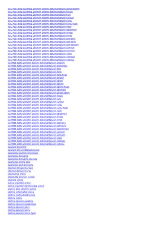 iso 27001 bilgi güvenliği yönetim sistemi dökümantasyon görsel eğitim
iso 27001 bilgi güvenliği yönetim sistemi dökümantasyon hocası
iso 27001 bilgi güvenliği yönetim sistemi dökümantasyon kurs
iso 27001 bilgi güvenliği yönetim sistemi dökümantasyon kursları
iso 27001 bilgi güvenliği yönetim sistemi dökümantasyon kursu
iso 27001 bilgi güvenliği yönetim sistemi dökümantasyon kursu fiyatı
iso 27001 bilgi güvenliği yönetim sistemi dökümantasyon nedir
iso 27001 bilgi güvenliği yönetim sistemi dökümantasyon öğretmeni
iso 27001 bilgi güvenliği yönetim sistemi dökümantasyon örneği
iso 27001 bilgi güvenliği yönetim sistemi dökümantasyon örnek
iso 27001 bilgi güvenliği yönetim sistemi dökümantasyon özel ders
iso 27001 bilgi güvenliği yönetim sistemi dökümantasyon özel dersi
iso 27001 bilgi güvenliği yönetim sistemi dökümantasyon özel dersleri
iso 27001 bilgi güvenliği yönetim sistemi dökümantasyon seminer
iso 27001 bilgi güvenliği yönetim sistemi dökümantasyon semineri
iso 27001 bilgi güvenliği yönetim sistemi dökümantasyon video
iso 27001 bilgi güvenliği yönetim sistemi dökümantasyon videoları
iso 27001 bilgi güvenliği yönetim sistemi dökümantasyon videosu
iso 9001 kalite yönetim sistemi dokümantasyon anlatımı
iso 9001 kalite yönetim sistemi dokümantasyon anlatımları
iso 9001 kalite yönetim sistemi dokümantasyon ders
iso 9001 kalite yönetim sistemi dokümantasyon dersi
iso 9001 kalite yönetim sistemi dokümantasyon dersi fiyatı
iso 9001 kalite yönetim sistemi dokümantasyon dersleri
iso 9001 kalite yönetim sistemi dokümantasyon eğitim
iso 9001 kalite yönetim sistemi dokümantasyon eğitimi
iso 9001 kalite yönetim sistemi dokümantasyon eğitimi fiyatı
iso 9001 kalite yönetim sistemi dokümantasyon eğitimleri
iso 9001 kalite yönetim sistemi dokümantasyon görsel eğitim
iso 9001 kalite yönetim sistemi dokümantasyon hocası
iso 9001 kalite yönetim sistemi dokümantasyon kurs
iso 9001 kalite yönetim sistemi dokümantasyon kursları
iso 9001 kalite yönetim sistemi dokümantasyon kursu
iso 9001 kalite yönetim sistemi dokümantasyon kursu fiyatı
iso 9001 kalite yönetim sistemi dokümantasyon nedir
iso 9001 kalite yönetim sistemi dokümantasyon öğretmeni
iso 9001 kalite yönetim sistemi dokümantasyon örneği
iso 9001 kalite yönetim sistemi dokümantasyon örnek
iso 9001 kalite yönetim sistemi dokümantasyon özel ders
iso 9001 kalite yönetim sistemi dokümantasyon özel dersi
iso 9001 kalite yönetim sistemi dokümantasyon özel dersleri
iso 9001 kalite yönetim sistemi dokümantasyon seminer
iso 9001 kalite yönetim sistemi dokümantasyon semineri
iso 9001 kalite yönetim sistemi dokümantasyon video
iso 9001 kalite yönetim sistemi dokümantasyon videoları
iso 9001 kalite yönetim sistemi dokümantasyon videosu
ispanyol dili online
ispanyol dili ve edebiyatı online
ispanyolca günlük konuşmalar
ispanyolca konuşma
ispanyolca konuşma kılavuzu
ispanyolca online ders
ispanyolca sesli konuşma
istanbul diksiyon kursları
istanbul diksiyon kursu
istanbul tıp online
istanbulda diksiyon kursları
istatistik online
işitme engelliler online
işitme engelliler öğretmenliği online
işletme bilgi yönetimi online
işletme enformatiği online
işletme mühendisliği online
işletme online
işletme-ekonomi anlatımı
işletme-ekonomi anlatımları
işletme-ekonomi ders
işletme-ekonomi dersi
işletme-ekonomi dersi fiyatı
 