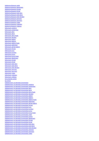 telekomunikasyon nedir
telekomunikasyon öğretmeni
telekomunikasyon örneği
telekomunikasyon örnek
telekomunikasyon özel ders
telekomunikasyon özel dersi
telekomunikasyon özel dersleri
telekomunikasyon seminer
telekomunikasyon semineri
telekomunikasyon video
telekomunikasyon videoları
telekomunikasyon videosu
televizyon anlatımı
televizyon anlatımları
televizyon ders
televizyon dersi
televizyon dersi fiyatı
televizyon dersleri
televizyon eğitim
televizyon eğitimi
televizyon eğitimi fiyatı
televizyon eğitimleri
televizyon görsel eğitim
televizyon hocası
televizyon kurs
televizyon kursları
televizyon kursu
televizyon kursu fiyatı
televizyon öğretmeni
televizyon örneği
televizyon örnek
televizyon özel ders
televizyon özel dersi
televizyon özel dersleri
televizyon seminer
televizyon semineri
televizyon video
televizyon videoları
televizyon videosu
tercümanlık online
tıp online
tobbekonomi ve teknoloji üniversitesi
tobbekonomi ve teknoloji üniversitesi   anlatımı
tobbekonomi ve teknoloji üniversitesi   anlatımları
tobbekonomi ve teknoloji üniversitesi   ders
tobbekonomi ve teknoloji üniversitesi   dersi
tobbekonomi ve teknoloji üniversitesi   dersi fiyatı
tobbekonomi ve teknoloji üniversitesi   dersleri
tobbekonomi ve teknoloji üniversitesi   eğitim
tobbekonomi ve teknoloji üniversitesi   eğitimi
tobbekonomi ve teknoloji üniversitesi   eğitimi fiyatı
tobbekonomi ve teknoloji üniversitesi   eğitimleri
tobbekonomi ve teknoloji üniversitesi   görsel eğitim
tobbekonomi ve teknoloji üniversitesi   hocası
tobbekonomi ve teknoloji üniversitesi   kurs
tobbekonomi ve teknoloji üniversitesi   kursları
tobbekonomi ve teknoloji üniversitesi   kursu
tobbekonomi ve teknoloji üniversitesi   kursu fiyatı
tobbekonomi ve teknoloji üniversitesi   nedir
tobbekonomi ve teknoloji üniversitesi   online
tobbekonomi ve teknoloji üniversitesi   öğretmeni
tobbekonomi ve teknoloji üniversitesi   örneği
tobbekonomi ve teknoloji üniversitesi   örnek
tobbekonomi ve teknoloji üniversitesi   özel ders
tobbekonomi ve teknoloji üniversitesi   özel dersi
tobbekonomi ve teknoloji üniversitesi   özel dersleri
tobbekonomi ve teknoloji üniversitesi   seminer
tobbekonomi ve teknoloji üniversitesi   semineri
tobbekonomi ve teknoloji üniversitesi   video
 