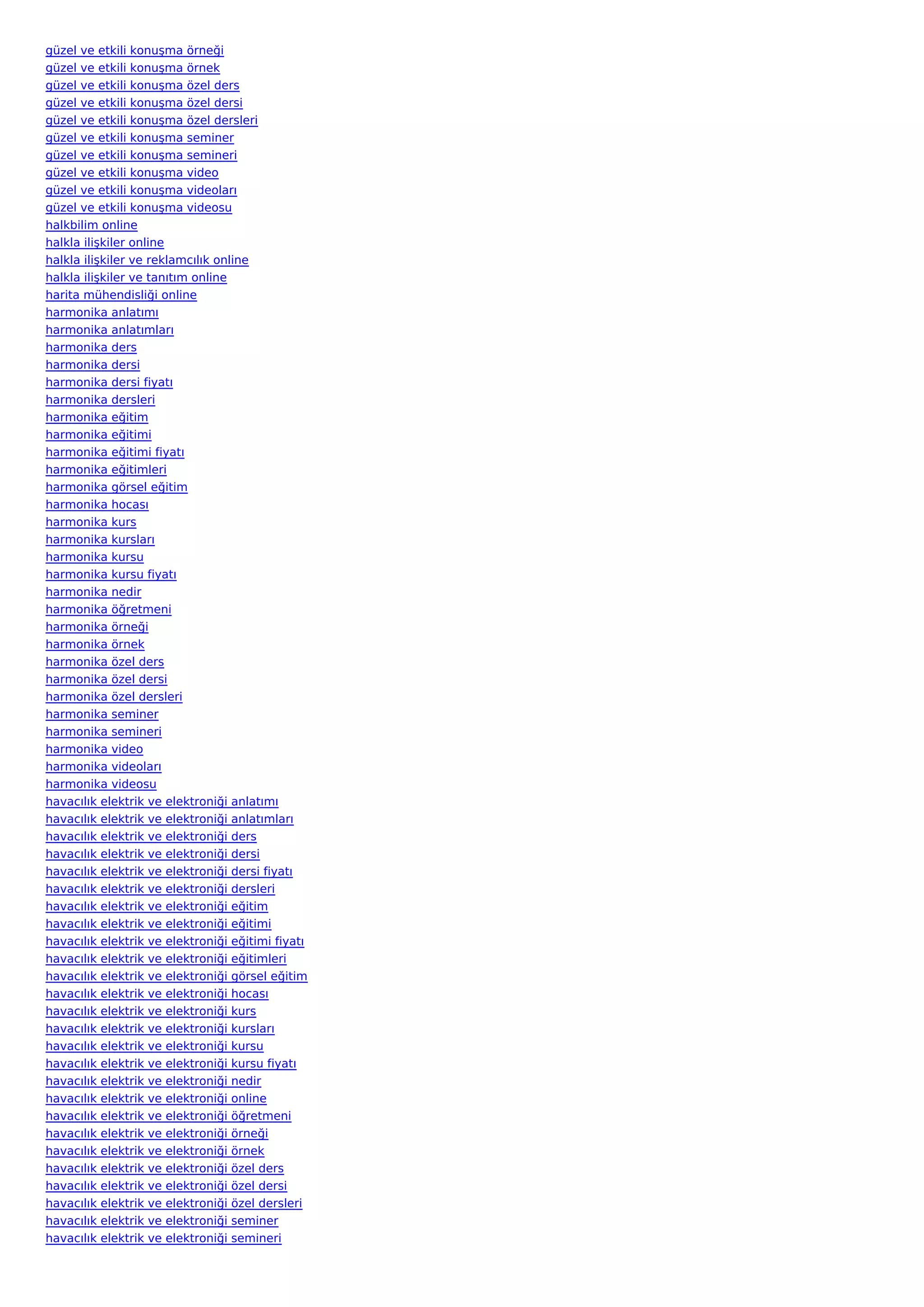güzel ve etkili konuşma örneği
güzel ve etkili konuşma örnek
güzel ve etkili konuşma özel ders
güzel ve etkili konuşma özel dersi
güzel ve etkili konuşma özel dersleri
güzel ve etkili konuşma seminer
güzel ve etkili konuşma semineri
güzel ve etkili konuşma video
güzel ve etkili konuşma videoları
güzel ve etkili konuşma videosu
halkbilim online
halkla ilişkiler online
halkla ilişkiler ve reklamcılık online
halkla ilişkiler ve tanıtım online
harita mühendisliği online
harmonika anlatımı
harmonika anlatımları
harmonika ders
harmonika dersi
harmonika dersi fiyatı
harmonika dersleri
harmonika eğitim
harmonika eğitimi
harmonika eğitimi fiyatı
harmonika eğitimleri
harmonika görsel eğitim
harmonika hocası
harmonika kurs
harmonika kursları
harmonika kursu
harmonika kursu fiyatı
harmonika nedir
harmonika öğretmeni
harmonika örneği
harmonika örnek
harmonika özel ders
harmonika özel dersi
harmonika özel dersleri
harmonika seminer
harmonika semineri
harmonika video
harmonika videoları
harmonika videosu
havacılık elektrik ve elektroniği anlatımı
havacılık elektrik ve elektroniği anlatımları
havacılık elektrik ve elektroniği ders
havacılık elektrik ve elektroniği dersi
havacılık elektrik ve elektroniği dersi fiyatı
havacılık elektrik ve elektroniği dersleri
havacılık elektrik ve elektroniği eğitim
havacılık elektrik ve elektroniği eğitimi
havacılık elektrik ve elektroniği eğitimi fiyatı
havacılık elektrik ve elektroniği eğitimleri
havacılık elektrik ve elektroniği görsel eğitim
havacılık elektrik ve elektroniği hocası
havacılık elektrik ve elektroniği kurs
havacılık elektrik ve elektroniği kursları
havacılık elektrik ve elektroniği kursu
havacılık elektrik ve elektroniği kursu fiyatı
havacılık elektrik ve elektroniği nedir
havacılık elektrik ve elektroniği online
havacılık elektrik ve elektroniği öğretmeni
havacılık elektrik ve elektroniği örneği
havacılık elektrik ve elektroniği örnek
havacılık elektrik ve elektroniği özel ders
havacılık elektrik ve elektroniği özel dersi
havacılık elektrik ve elektroniği özel dersleri
havacılık elektrik ve elektroniği seminer
havacılık elektrik ve elektroniği semineri
 