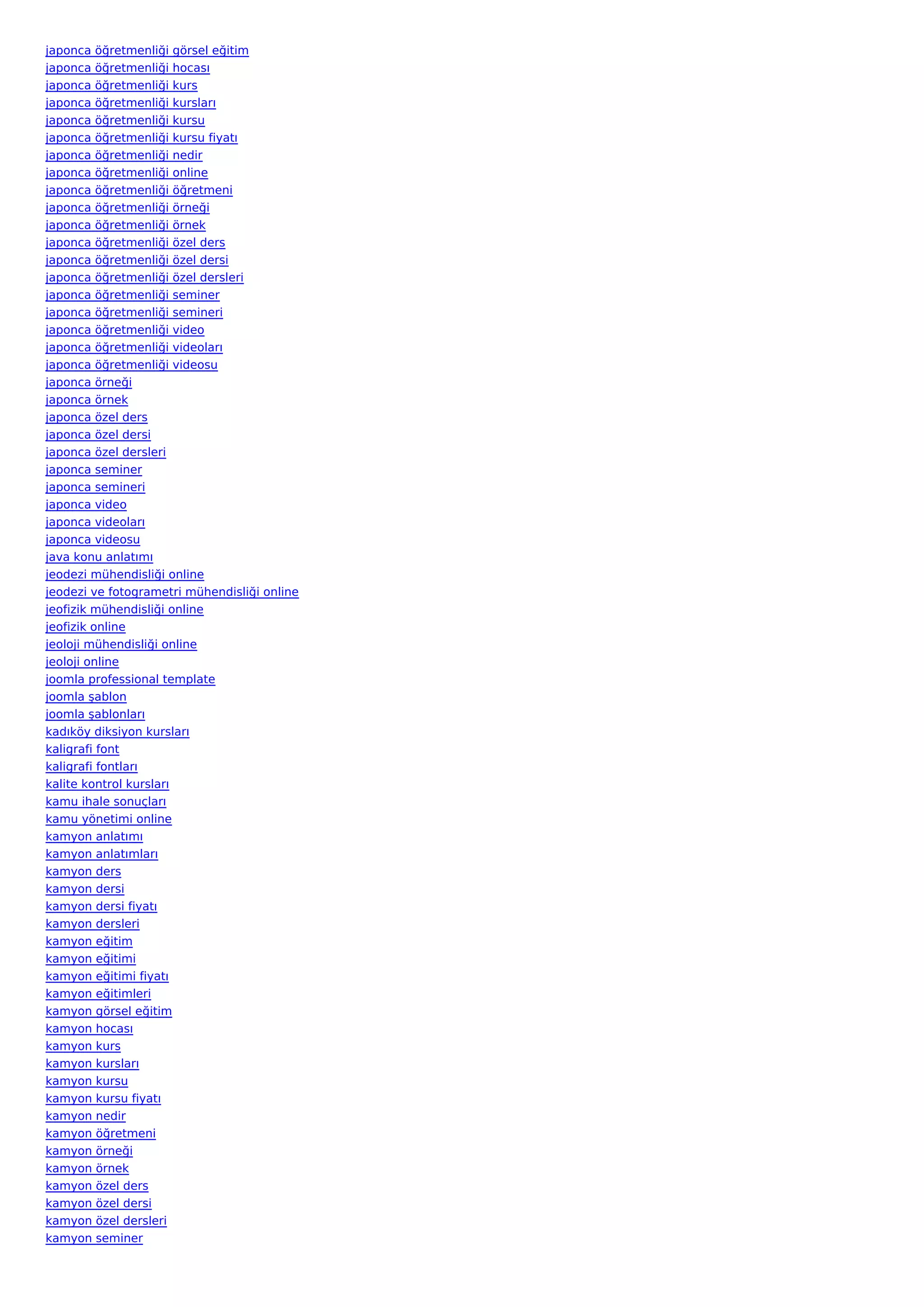 japonca öğretmenliği görsel eğitim
japonca öğretmenliği hocası
japonca öğretmenliği kurs
japonca öğretmenliği kursları
japonca öğretmenliği kursu
japonca öğretmenliği kursu fiyatı
japonca öğretmenliği nedir
japonca öğretmenliği online
japonca öğretmenliği öğretmeni
japonca öğretmenliği örneği
japonca öğretmenliği örnek
japonca öğretmenliği özel ders
japonca öğretmenliği özel dersi
japonca öğretmenliği özel dersleri
japonca öğretmenliği seminer
japonca öğretmenliği semineri
japonca öğretmenliği video
japonca öğretmenliği videoları
japonca öğretmenliği videosu
japonca örneği
japonca örnek
japonca özel ders
japonca özel dersi
japonca özel dersleri
japonca seminer
japonca semineri
japonca video
japonca videoları
japonca videosu
java konu anlatımı
jeodezi mühendisliği online
jeodezi ve fotogrametri mühendisliği online
jeofizik mühendisliği online
jeofizik online
jeoloji mühendisliği online
jeoloji online
joomla professional template
joomla şablon
joomla şablonları
kadıköy diksiyon kursları
kaligrafi font
kaligrafi fontları
kalite kontrol kursları
kamu ihale sonuçları
kamu yönetimi online
kamyon anlatımı
kamyon anlatımları
kamyon ders
kamyon dersi
kamyon dersi fiyatı
kamyon dersleri
kamyon eğitim
kamyon eğitimi
kamyon eğitimi fiyatı
kamyon eğitimleri
kamyon görsel eğitim
kamyon hocası
kamyon kurs
kamyon kursları
kamyon kursu
kamyon kursu fiyatı
kamyon nedir
kamyon öğretmeni
kamyon örneği
kamyon örnek
kamyon özel ders
kamyon özel dersi
kamyon özel dersleri
kamyon seminer
 