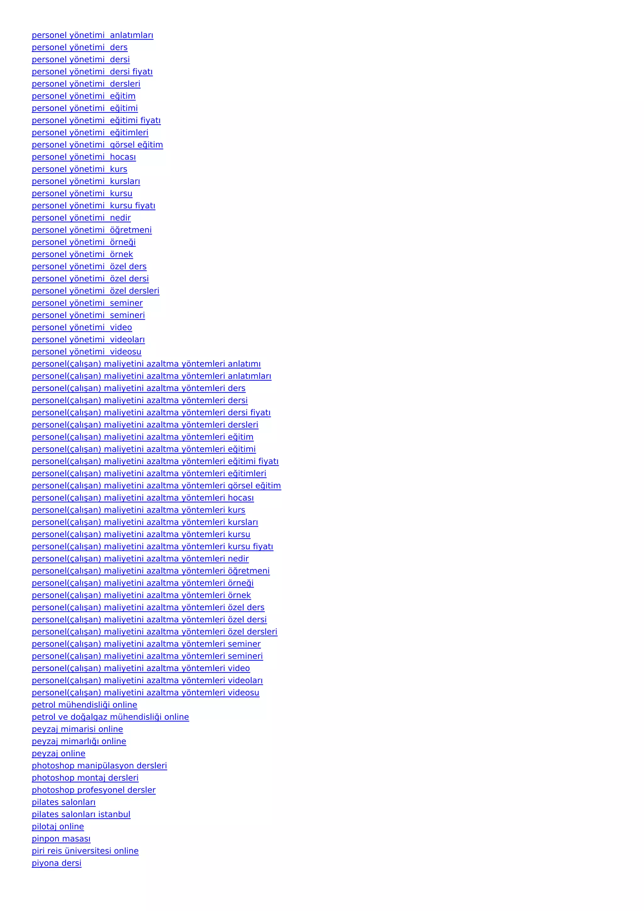 personel yönetimi  anlatımları
personel yönetimi  ders
personel yönetimi  dersi
personel yönetimi  dersi fiyatı
personel yönetimi  dersleri
personel yönetimi  eğitim
personel yönetimi  eğitimi
personel yönetimi  eğitimi fiyatı
personel yönetimi  eğitimleri
personel yönetimi  görsel eğitim
personel yönetimi  hocası
personel yönetimi  kurs
personel yönetimi  kursları
personel yönetimi  kursu
personel yönetimi  kursu fiyatı
personel yönetimi  nedir
personel yönetimi  öğretmeni
personel yönetimi  örneği
personel yönetimi  örnek
personel yönetimi  özel ders
personel yönetimi  özel dersi
personel yönetimi  özel dersleri
personel yönetimi  seminer
personel yönetimi  semineri
personel yönetimi  video
personel yönetimi  videoları
personel yönetimi  videosu
personel(çalışan) maliyetini azaltma yöntemleri   anlatımı
personel(çalışan) maliyetini azaltma yöntemleri   anlatımları
personel(çalışan) maliyetini azaltma yöntemleri   ders
personel(çalışan) maliyetini azaltma yöntemleri   dersi
personel(çalışan) maliyetini azaltma yöntemleri   dersi fiyatı
personel(çalışan) maliyetini azaltma yöntemleri   dersleri
personel(çalışan) maliyetini azaltma yöntemleri   eğitim
personel(çalışan) maliyetini azaltma yöntemleri   eğitimi
personel(çalışan) maliyetini azaltma yöntemleri   eğitimi fiyatı
personel(çalışan) maliyetini azaltma yöntemleri   eğitimleri
personel(çalışan) maliyetini azaltma yöntemleri   görsel eğitim
personel(çalışan) maliyetini azaltma yöntemleri   hocası
personel(çalışan) maliyetini azaltma yöntemleri   kurs
personel(çalışan) maliyetini azaltma yöntemleri   kursları
personel(çalışan) maliyetini azaltma yöntemleri   kursu
personel(çalışan) maliyetini azaltma yöntemleri   kursu fiyatı
personel(çalışan) maliyetini azaltma yöntemleri   nedir
personel(çalışan) maliyetini azaltma yöntemleri   öğretmeni
personel(çalışan) maliyetini azaltma yöntemleri   örneği
personel(çalışan) maliyetini azaltma yöntemleri   örnek
personel(çalışan) maliyetini azaltma yöntemleri   özel ders
personel(çalışan) maliyetini azaltma yöntemleri   özel dersi
personel(çalışan) maliyetini azaltma yöntemleri   özel dersleri
personel(çalışan) maliyetini azaltma yöntemleri   seminer
personel(çalışan) maliyetini azaltma yöntemleri   semineri
personel(çalışan) maliyetini azaltma yöntemleri   video
personel(çalışan) maliyetini azaltma yöntemleri   videoları
personel(çalışan) maliyetini azaltma yöntemleri   videosu
petrol mühendisliği online
petrol ve doğalgaz mühendisliği online
peyzaj mimarisi online
peyzaj mimarlığı online
peyzaj online
photoshop manipülasyon dersleri
photoshop montaj dersleri
photoshop profesyonel dersler
pilates salonları
pilates salonları istanbul
pilotaj online
pinpon masası
piri reis üniversitesi online
piyona dersi
 