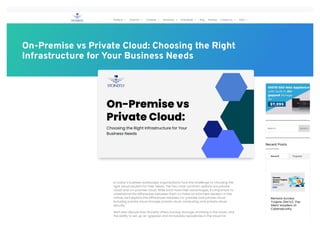 Privacy - Terms
On-Premise vs Private Cloud: Choosing the Right
Infrastructure for Your Business Needs
In today’s business landscape, organizations face the challenge of choosing the
right cloud solution for their needs. The two most common options are private
cloud and on-premise cloud. While both have their advantages, it’s important to
understand the differences between them to make an informed decision. In this
article, we’ll explore the differences between on-premise and private cloud,
including private cloud storage, private cloud computing, and private cloud
security.
We’ll also discuss how StoneFly offers backup storage, archiving in the cloud, and
the ability to set up air-gapped and immutable repositories in the cloud for
Search Search
Recent Posts
Remote Access
Trojans (RATs): The
Silent Invaders of
Cybersecurity
Recent Popular
Products  Solutions  Company  Resources  Downloads  Blog Partners Contact Us  Shop 
 