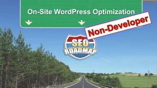 On-Site WordPress Optimization
 