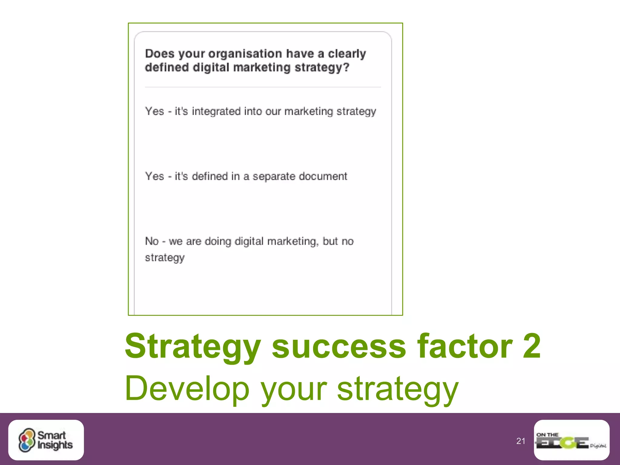 21
Access to mobile in stores (these
are market stats, not Debenhams)
Debenhams app:
i. Price checking
ii. Size availability
iii. Order straight from their phone
iv. Customer reviews
v. Beauty Club: Collect points & redeem
rewards via mobile
vi. Push notifications – driving footfall in
store & awareness of promotions
•Shoppers who use a retailer’s dedicated app are 21% more likely
to make a purchase than those who don’t
•Customers who read reviews are 2x more likely to convert
Source: With thanks to Sarah Bailie,
Mobile commerce manager at Debenhams
 