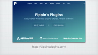 https://pippinsplugins.com/
 