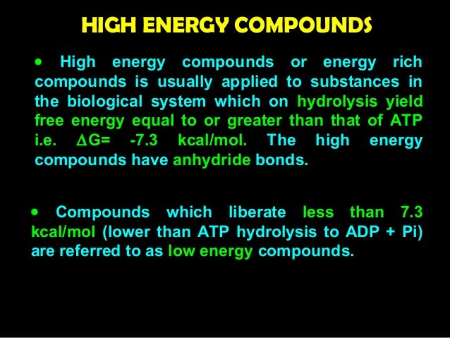 energy rich compounds in biochemistry ppt High energy compounds.