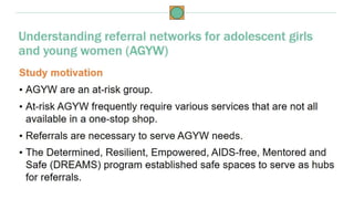 Understanding Referral Networks for Adolescent Girls and Young Women