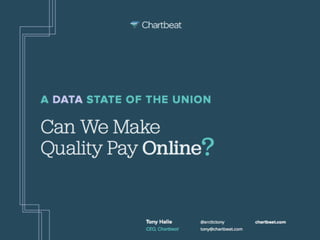 A Data State of the Union: Can We Make Quality Pay Online?