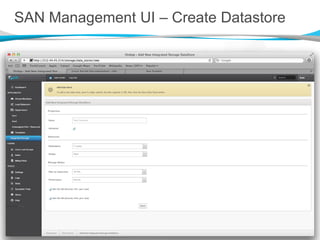 SAN Management UI – Create Datastore
 