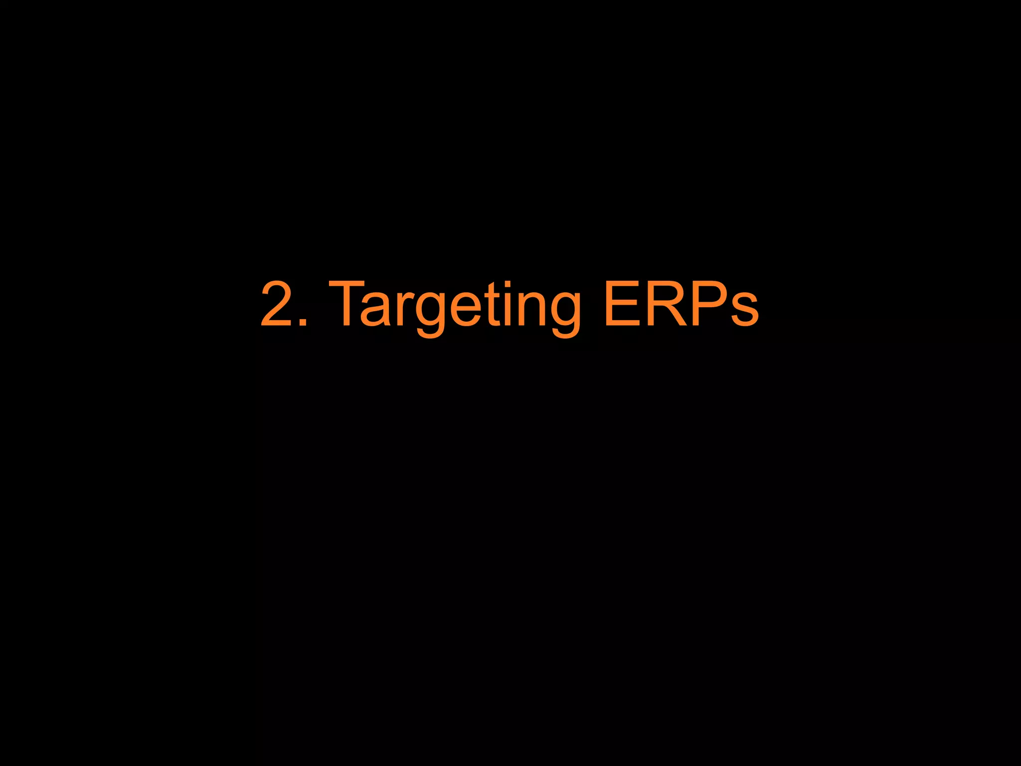 2. Targeting ERPs
 