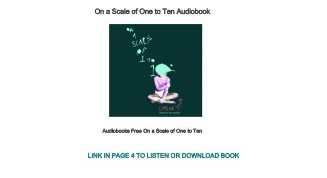 Audiobooks Free On A Scale Of One To Ten