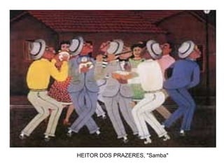 HEITOR DOS PRAZERES, "Samba" 