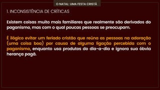 O CRISTÃO PODE COMEMORAR O NATAL? (A ORIGEM DO NATAL) É PECADO? É FESTA  PAGÃ? - Palavras de Fé 