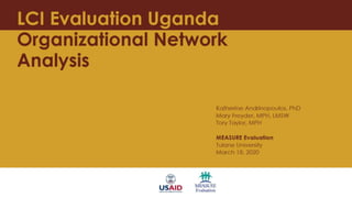 LCI Evaluation Uganda Organizational Network Analysis