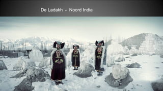 De Ladakh - Noord India
 