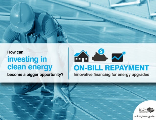 on-bill-repayment-innovative-financing-for-energy-upgrades