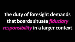 Choosing the Board’s Duty of Foresight