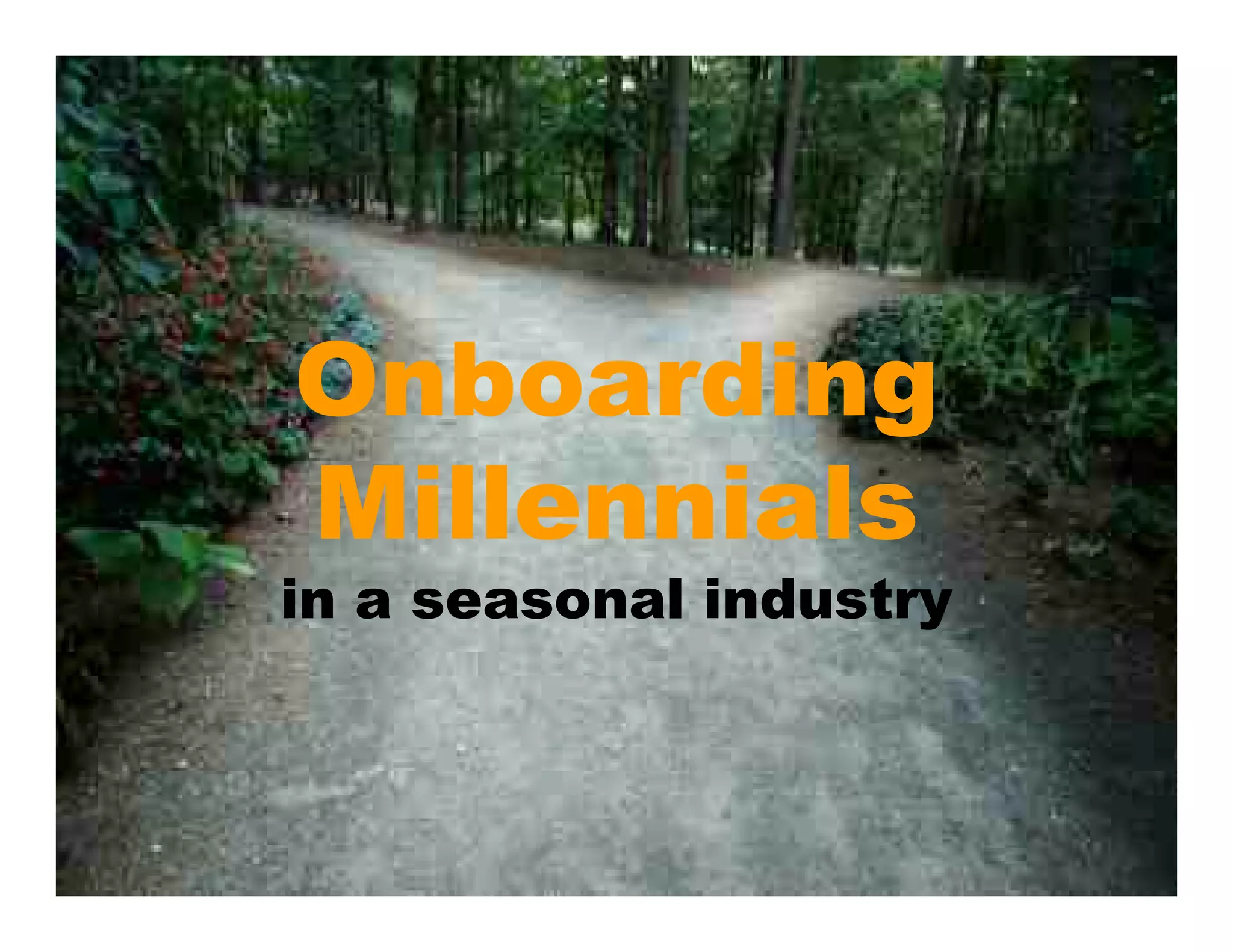 Onboarding Millennials 2009 Opga