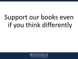 Support our books even
if you think differently
 
