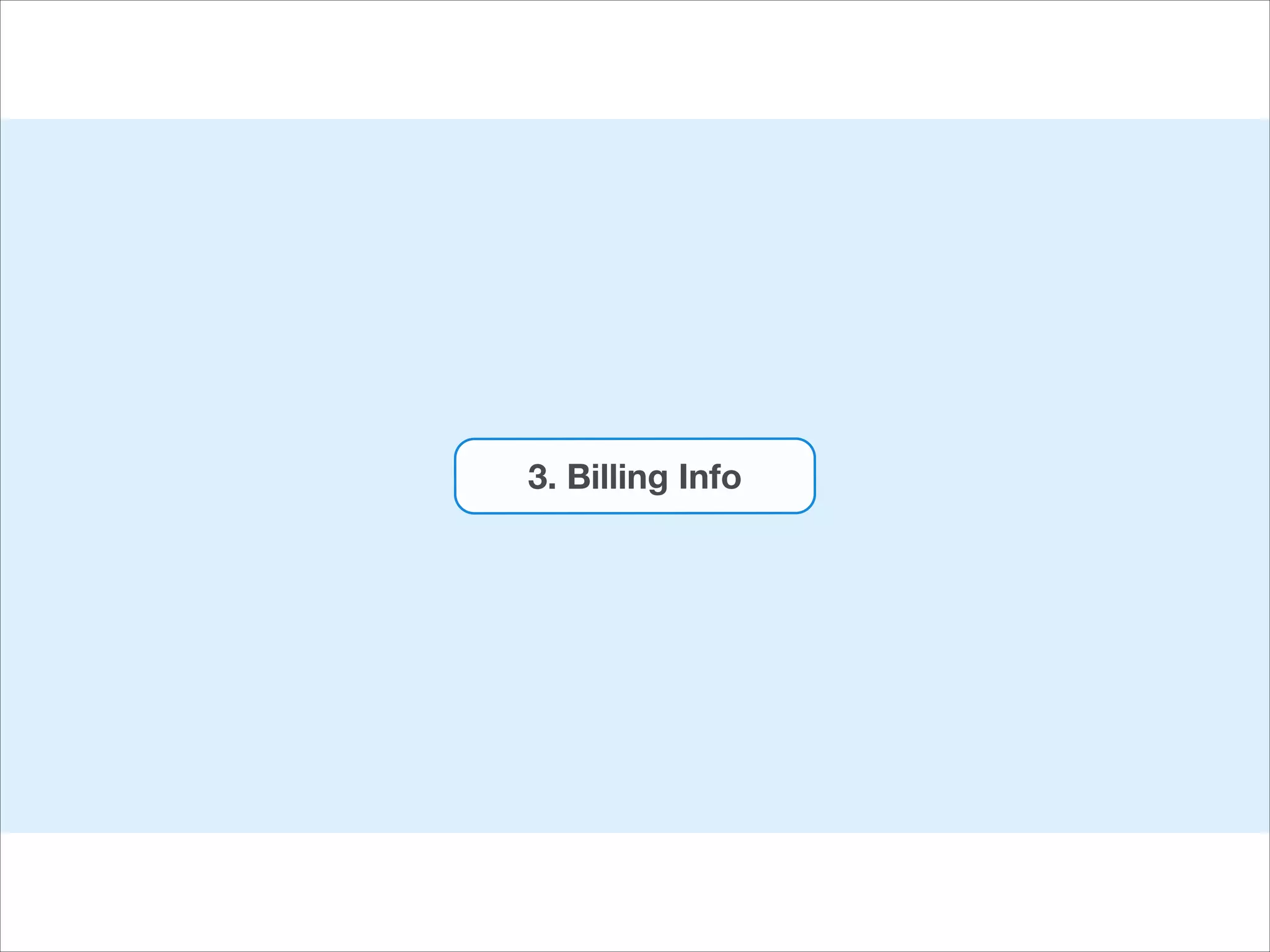 3. Billing Info

 
