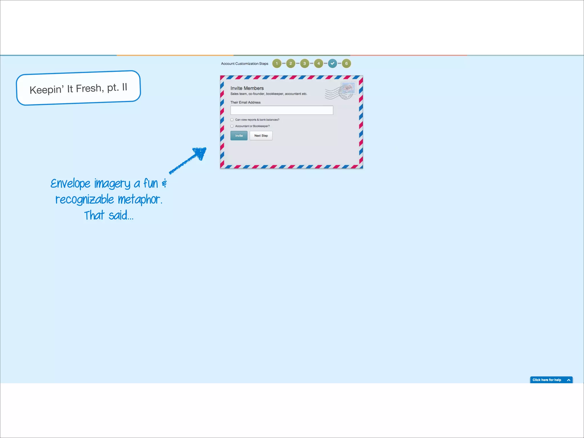 Keepin’ It Fresh, pt. II

Envelope imagery a fun &
recognizable metaphor.
That said…

 