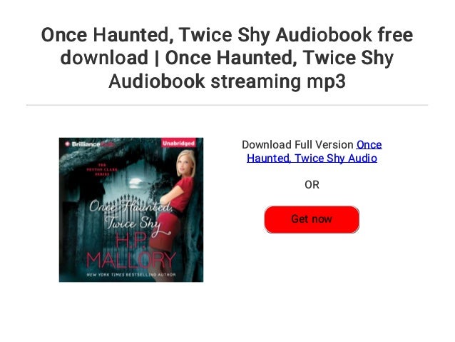 Once Haunted Twice Shy Audiobook Free Download Once Haunted T