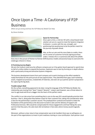 Once Upon a Time ‐ A Cautionary of P2P 
Business 
What can go wrong and how the P2P Maturity Model Can Help 
By Diana Krek...