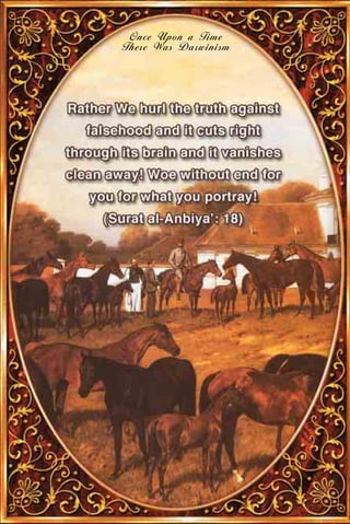 Once Upon a Time
There Was Darwinism
 