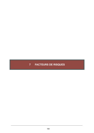 169
7 FACTEURS DE RISQUES
 