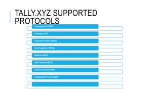 TALLY.XYZ SUPPORTED
PROTOCOLS
Compound (COMP)
Uniswap (UNI)
Indexed Finance (NDX)
PoolTogether (POOL)
Radicle (RAD)
Idle Finance (IDLE)
Inverse Finance (INV)
Unslashed Finance (USF)
…
 