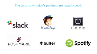 The culprits — today’s products are reaaally good.
 