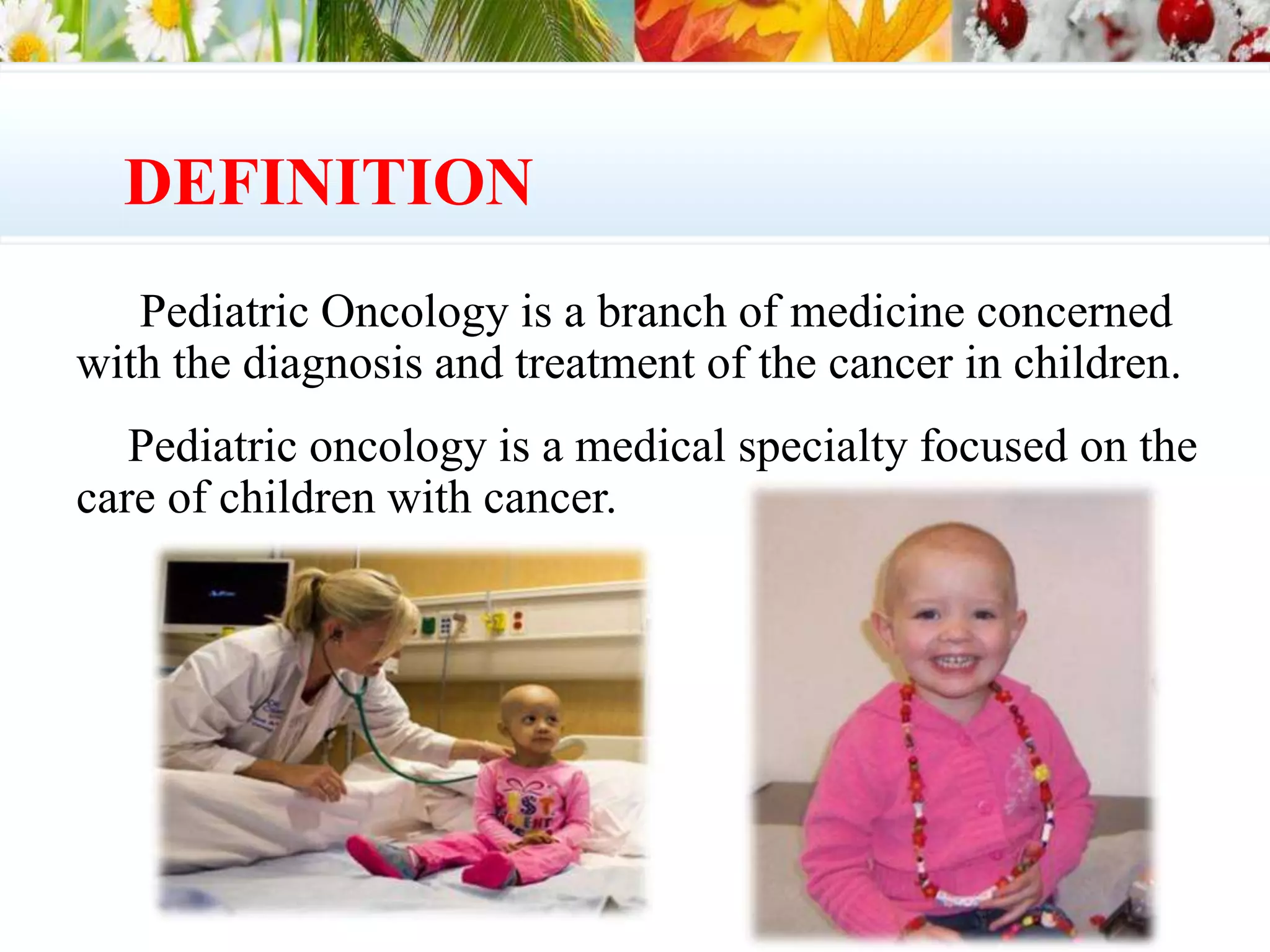 Nursing management of childhood cancer | PPTX