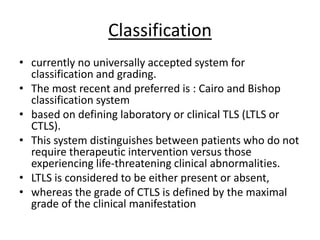 Tls Grading Onco emergencies : DR. DEVAWRAT BUCHE | PPTX