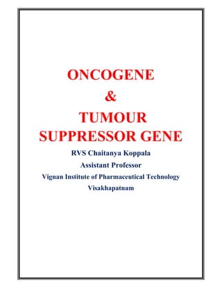 ONCOGENE AND TUMOUR SUPPRESSOR GENE | PDF