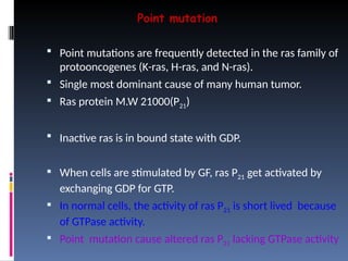 Point Mutation Ras oncogenes-140327113600-phpapp02.ppttttttt | PPT