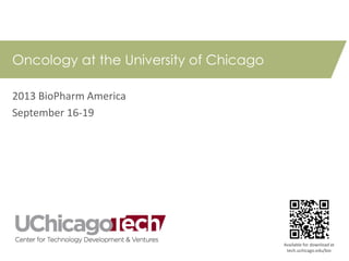 Oncology at the University of Chicago

Available for download at
tech.uchicago.edu/areas

 