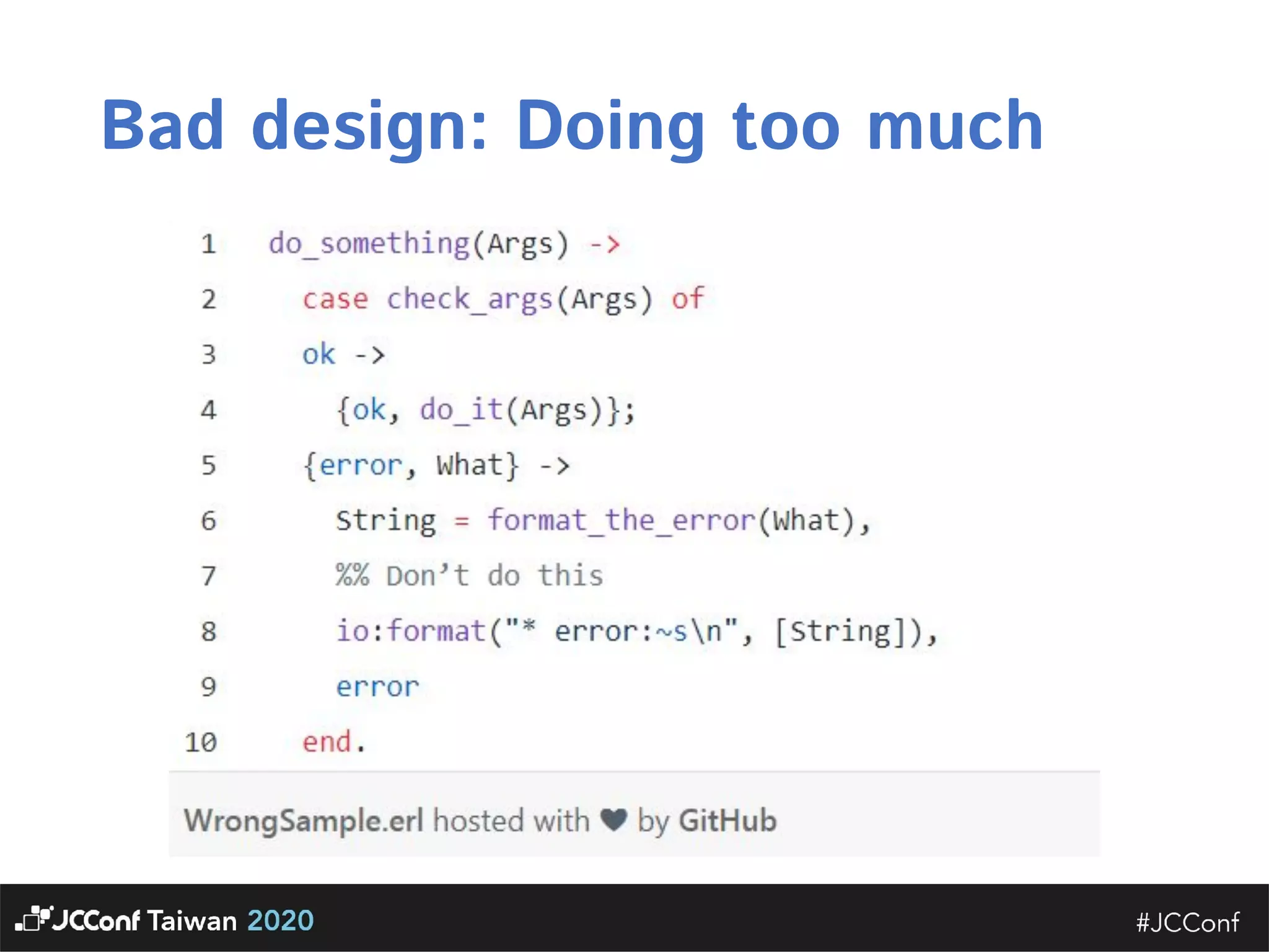 Bad design: Doing too much  