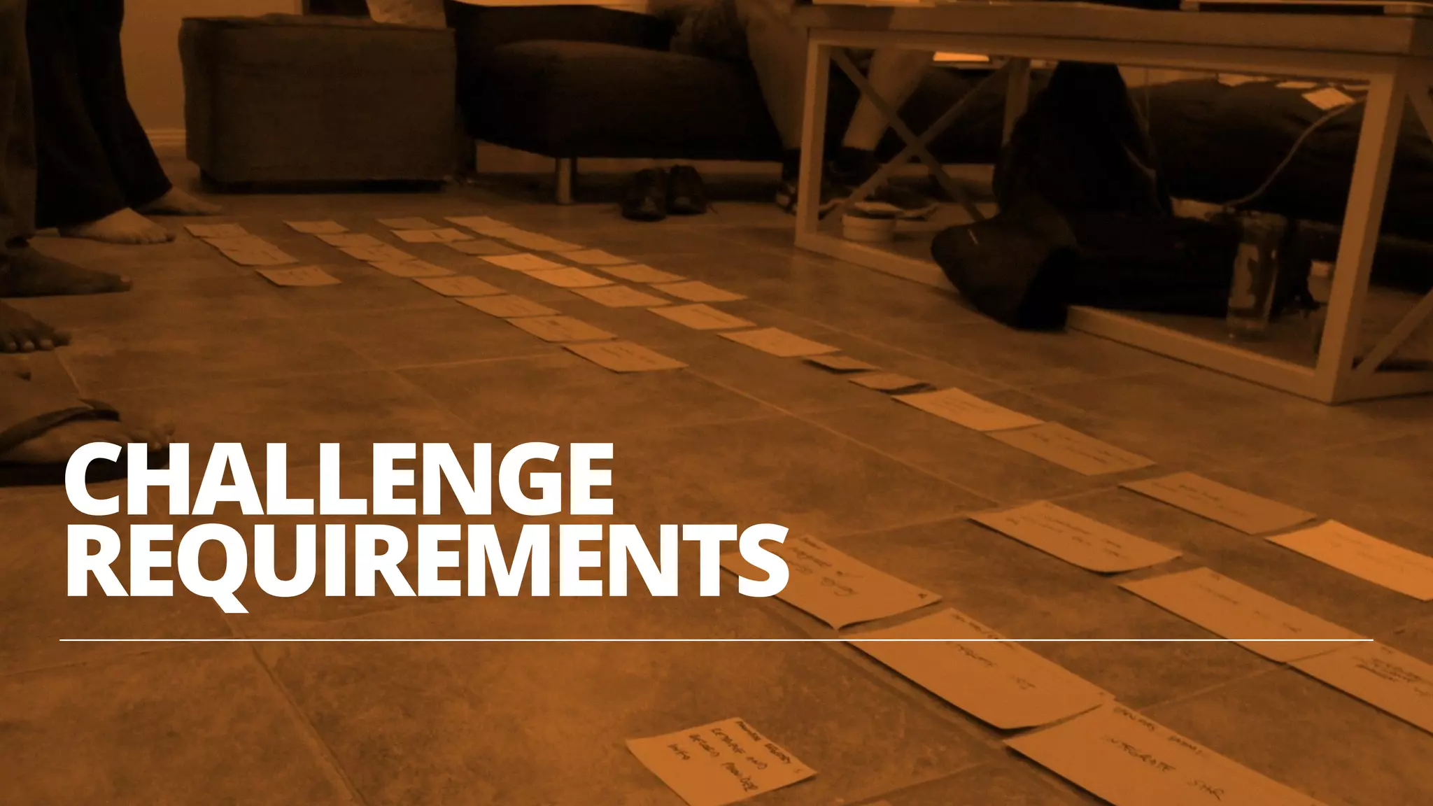 CHALLENGE 
REQUIREMENTS 
 