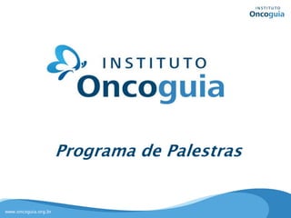 www.oncoguia.org.br
 