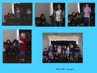 7ºA e 7ºC  4 de Abril