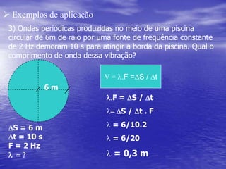  Velocidade de propagação