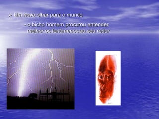  Processamento e armazenamento Os primórdios